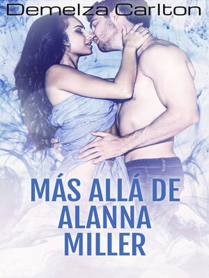 cover image of Más Allá de Alanna Miller